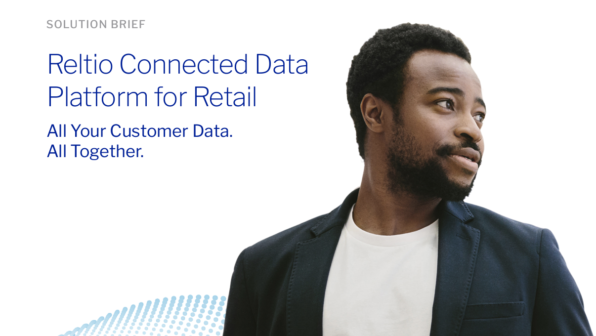 Reltio Connected Data Platform for Retail