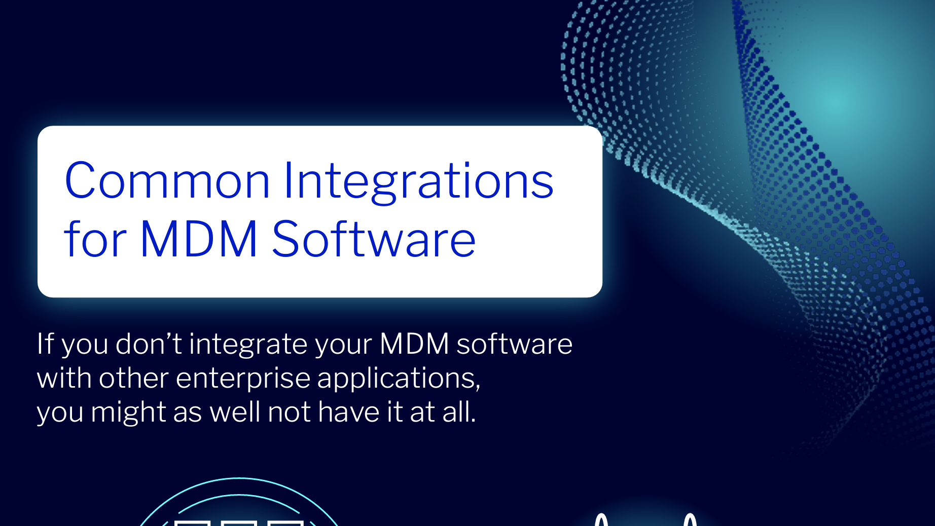 Common Integrations for MDM Software