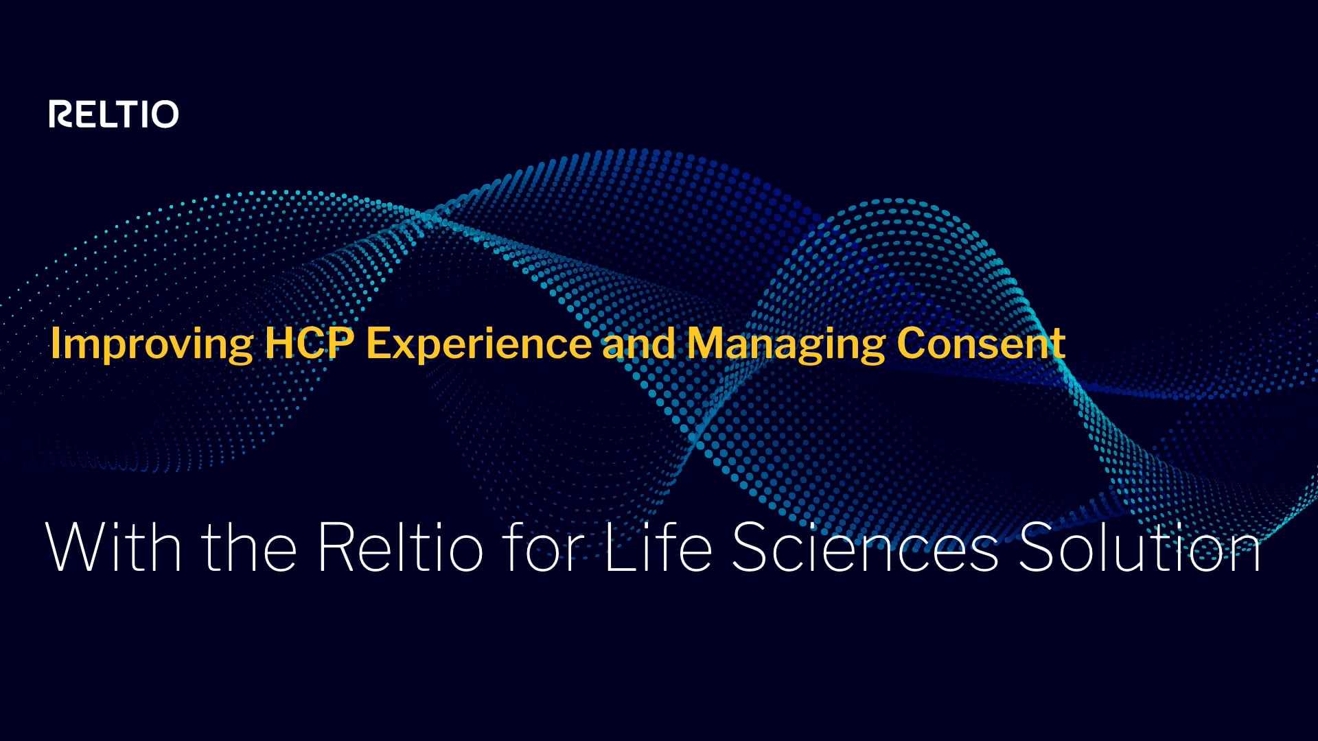 Improving HCP Experience and Managing Consent