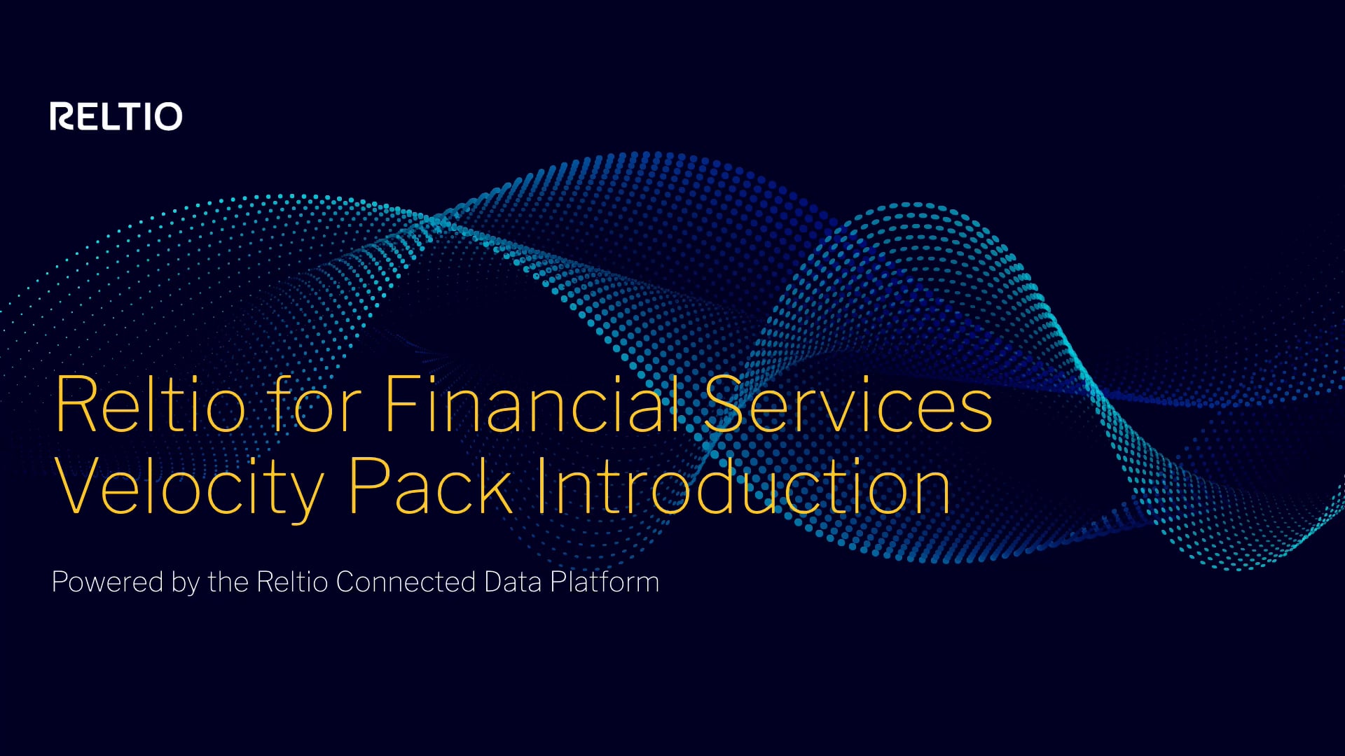 Reltio for Financial Services Velocity Pack Introduction